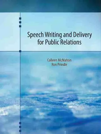 Speech Writing and Delivery for Public Relations cover