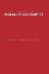 An Introduction to Probability and Statistics cover