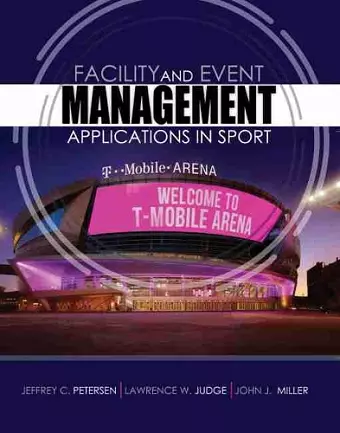 Facility and Event Management: Applications in Sport cover