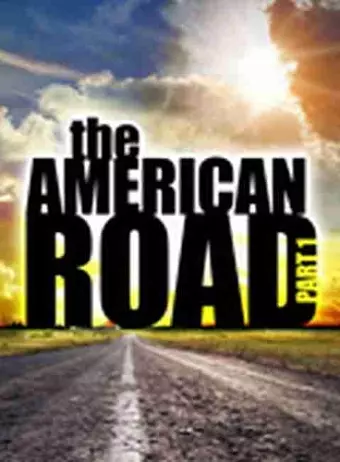 The American Road Part I: Traveling the Early American Byways of a New Nation Perfect cover