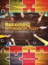 Becoming Interdisciplinary: An Introduction to Interdisciplinary Studies cover