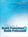 Introduction to Health Promotions and Health Professions cover