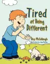 Tired of Being Different cover