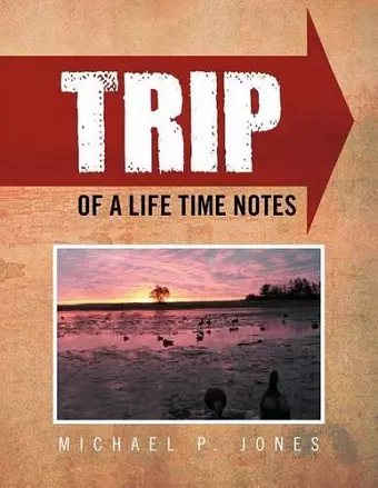 Trip of a Life Time Notes cover