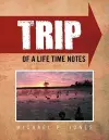 Trip of a Life Time Notes cover