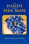 The Hands of the Sha-Man cover