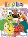 Hugs Inc. (The Amazing Adventures of Hope, Understanding, Guidance and Support for Kidz with Cancer) cover