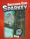 Raccoon Cub Sparkey cover