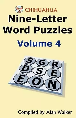 Chihuahua Nine-Letter Word Puzzles Volume 4 cover