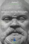 Intitiation into the Philosophy of Plato cover