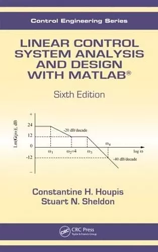 Linear Control System Analysis and Design with MATLAB® cover