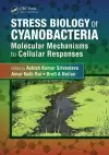 Stress Biology of Cyanobacteria cover