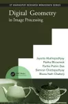 Digital Geometry in Image Processing cover