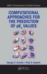 Computational Approaches for the Prediction of pKa Values cover