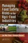 Managing Food Safety Risks in the Agri-Food Industries cover