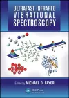 Ultrafast Infrared Vibrational Spectroscopy cover