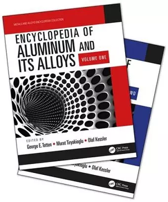 Encyclopedia of Aluminum and Its Alloys, Two-Volume Set (Print) cover