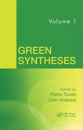 Green Syntheses, Volume 1 cover