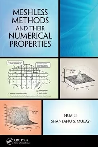 Meshless Methods and Their Numerical Properties cover