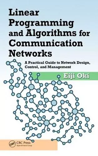 Linear Programming and Algorithms for Communication Networks cover