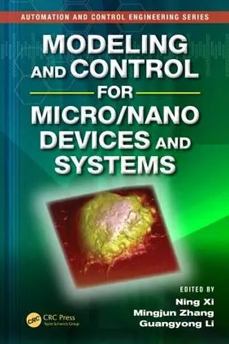 Modeling and Control for Micro/Nano Devices and Systems cover