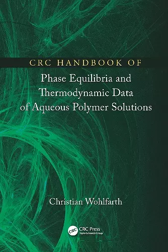 CRC Handbook of Phase Equilibria and Thermodynamic Data of Aqueous Polymer Solutions cover