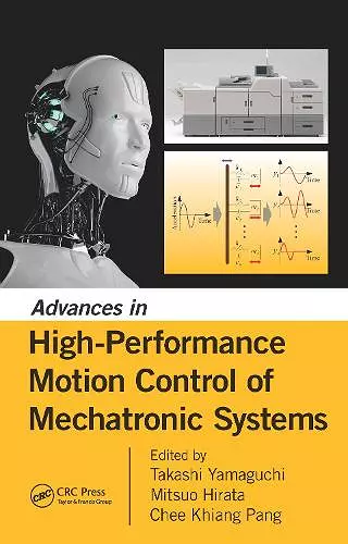 Advances in High-Performance Motion Control of Mechatronic Systems cover