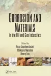 Corrosion and Materials in the Oil and Gas Industries cover