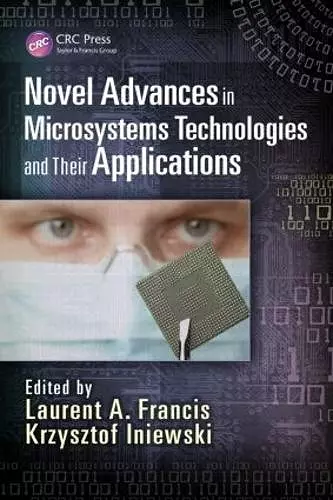 Novel Advances in Microsystems Technologies and Their Applications cover