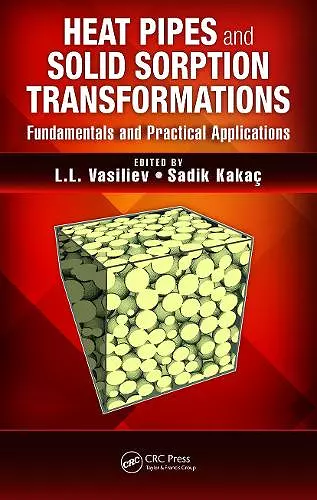 Heat Pipes and Solid Sorption Transformations cover