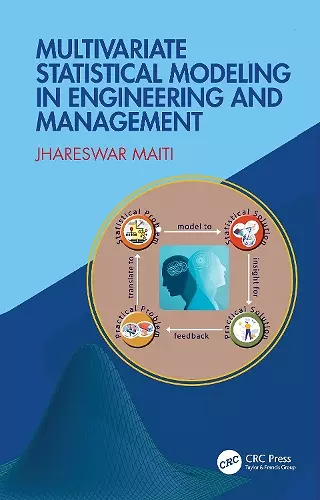 Multivariate Statistical Modeling in Engineering and Management cover