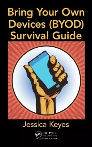 Bring Your Own Devices (BYOD) Survival Guide cover