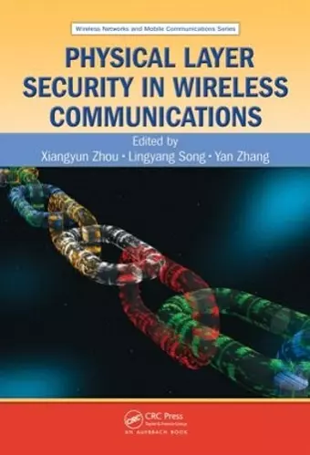 Physical Layer Security in Wireless Communications cover