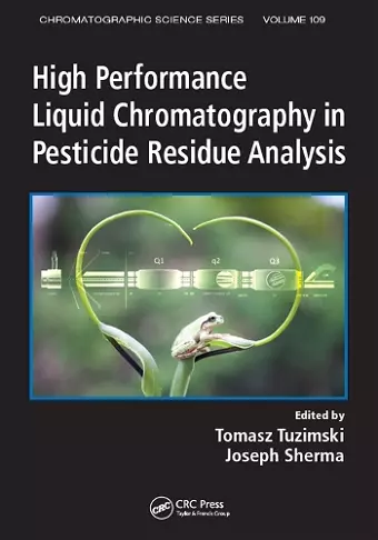 High Performance Liquid Chromatography in Pesticide Residue Analysis cover