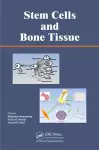 Stem Cells and Bone Tissue cover