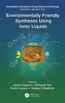 Environmentally Friendly Syntheses Using Ionic Liquids cover