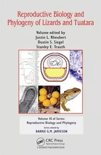 Reproductive Biology and Phylogeny of Lizards and Tuatara cover