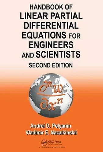 Handbook of Linear Partial Differential Equations for Engineers and Scientists cover