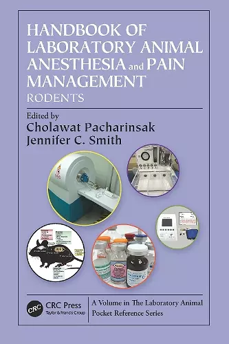 Handbook of Laboratory Animal Anesthesia and Pain Management cover