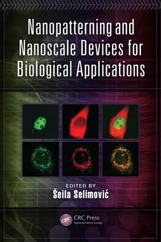 Nanopatterning and Nanoscale Devices for Biological Applications cover