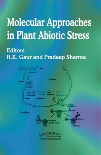 Molecular Approaches in Plant Abiotic Stress cover