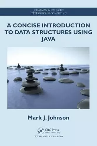 A Concise Introduction to Data Structures using Java cover