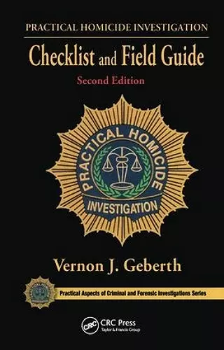 Practical Homicide Investigation Checklist and Field Guide cover