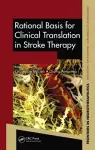 Rational Basis for Clinical Translation in Stroke Therapy cover