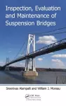 Inspection, Evaluation and Maintenance of Suspension Bridges cover
