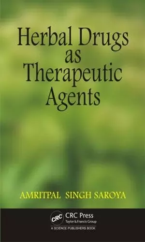 Herbal Drugs as Therapeutic Agents cover