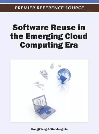 Software Reuse in the Emerging Cloud Computing Era cover