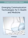 Emerging Communication Technologies for E-Health and Medicine cover