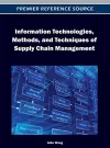 Information Technologies, Methods, and Techniques of Supply Chain Management cover