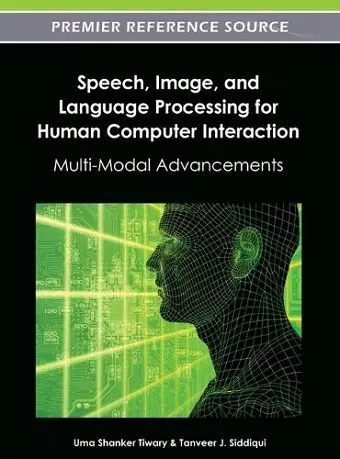 Speech, Image, and Language Processing for Human Computer Interaction cover